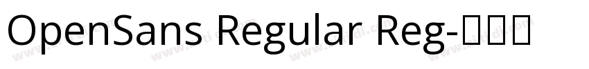 OpenSans Regular Reg字体转换 OpenSans Regular Reg字体转换